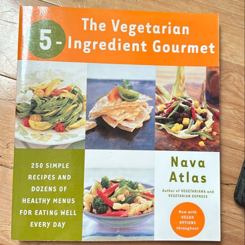 The Vegetarian 5-Ingredient Gourmet