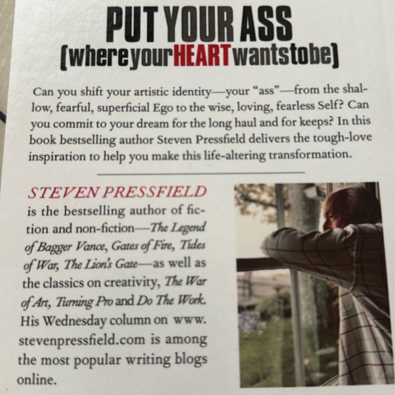 Put Your Ass Where Your Heart Wants to Be