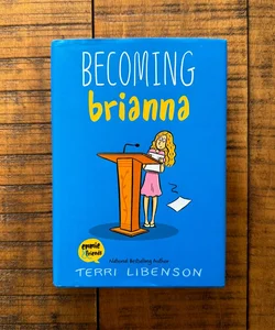 Becoming Brianna