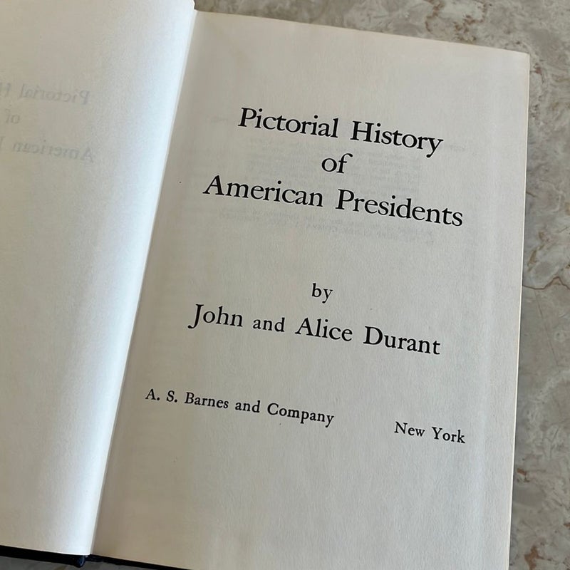 Pictorial History of American Presidents 