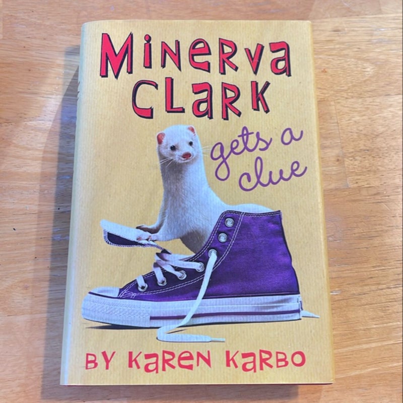 Minerva Clark Gets a Clue