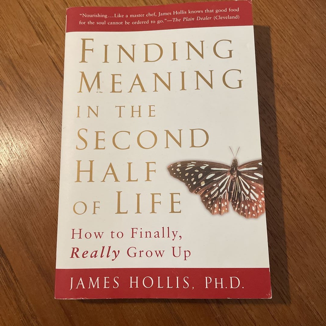 Finding Meaning in the Second Half of Life