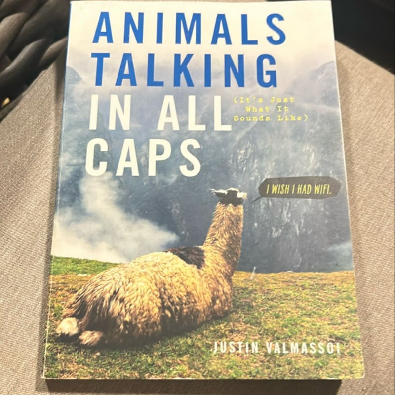 Animals Talking in All Caps