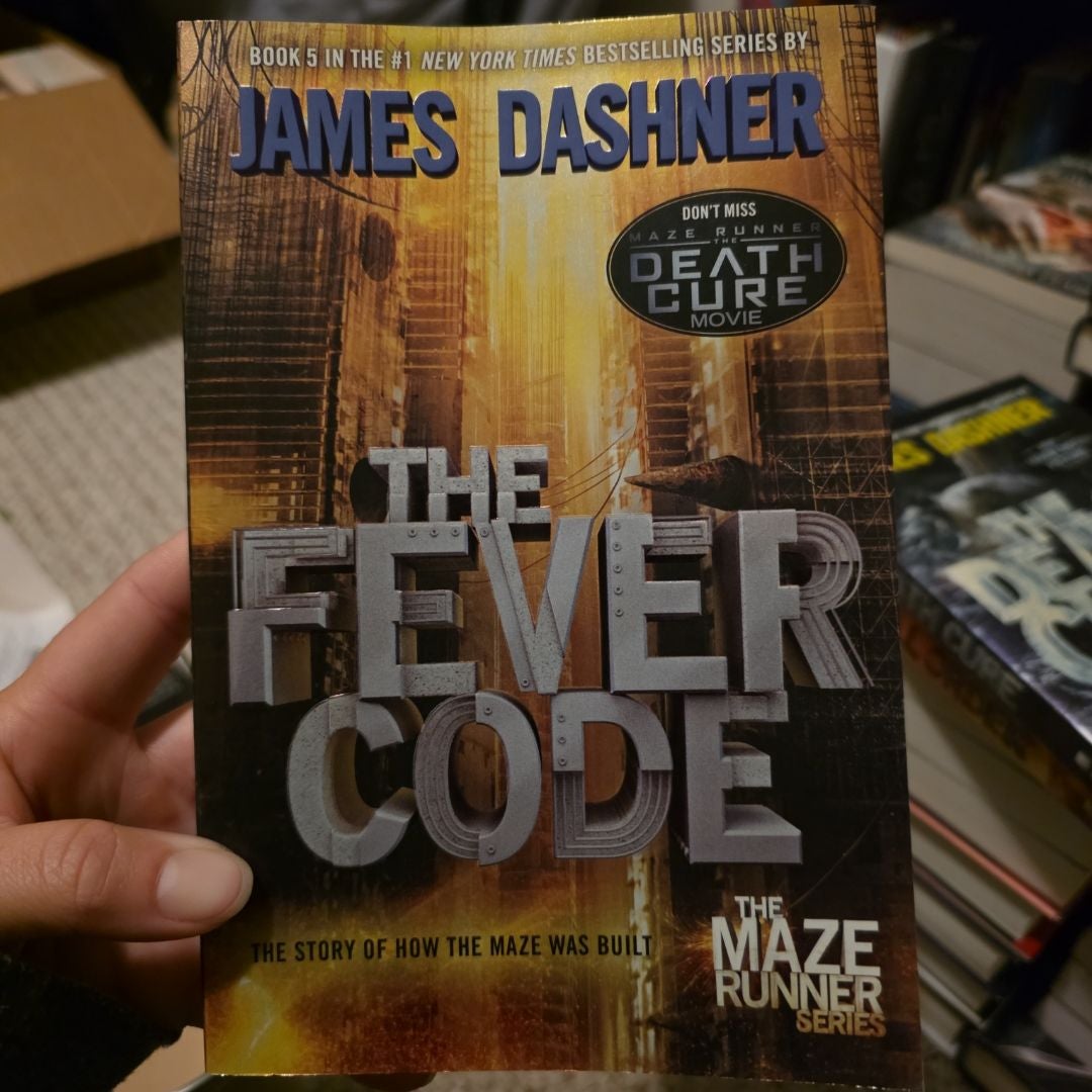 The Fever Code (Maze Runner, Book Five; Prequel)