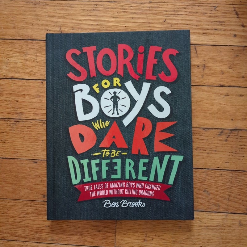 Cuentos para niños Que Se Atreven a Ser Diferentes / Stories for Boys Who Dare to Be Different