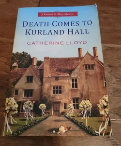 Death Comes to Kurland Hall