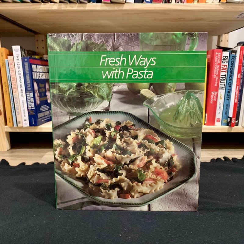 Fresh Ways with Pasta