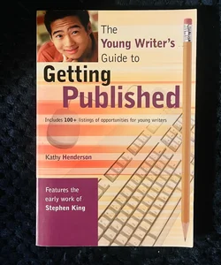 Young Writer's Guide to Getting Published