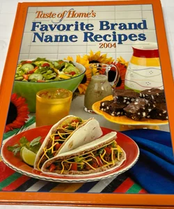 Taste of Home Favorite Brand Name Recipes 2004 Cookbook, Hardcover