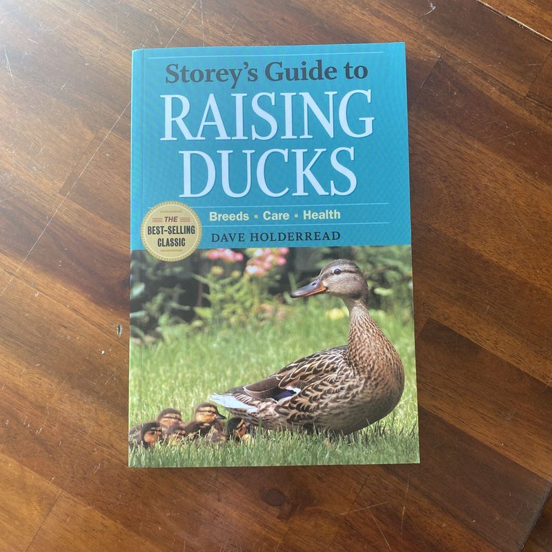 Storey's Guide to Raising Ducks, 2nd Edition
