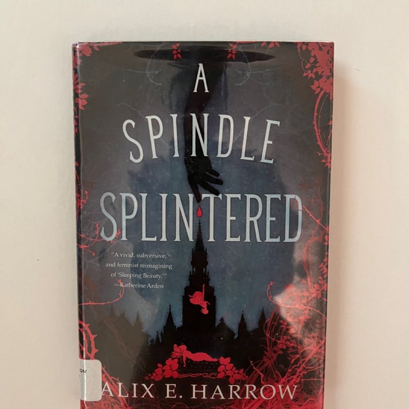 A Spindle Splintered