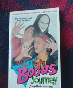 Bill & Ted's Bogus Journey 