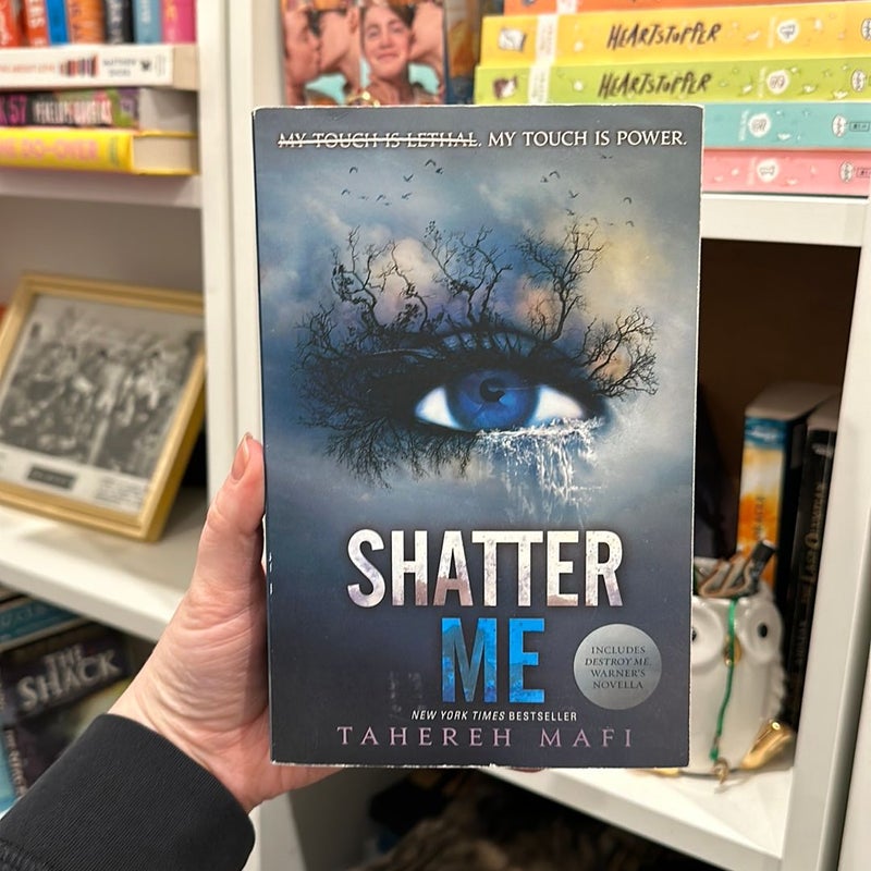 Shatter Me