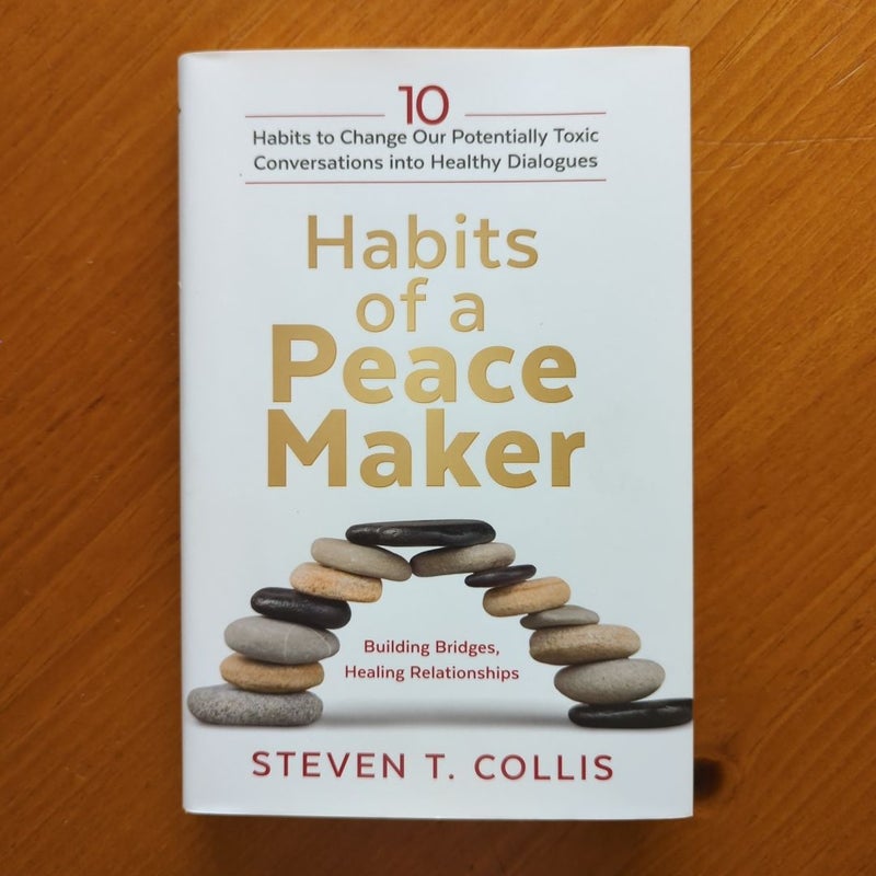 Habits of a Peacemaker