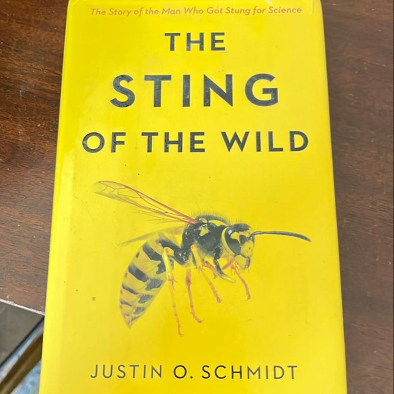 The Sting of the Wild