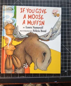 If You Could Give A Moose A Muffin