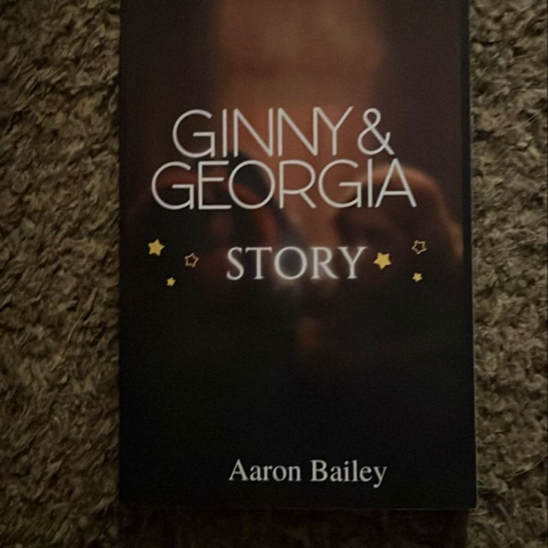 A Ginny and Georgia Story