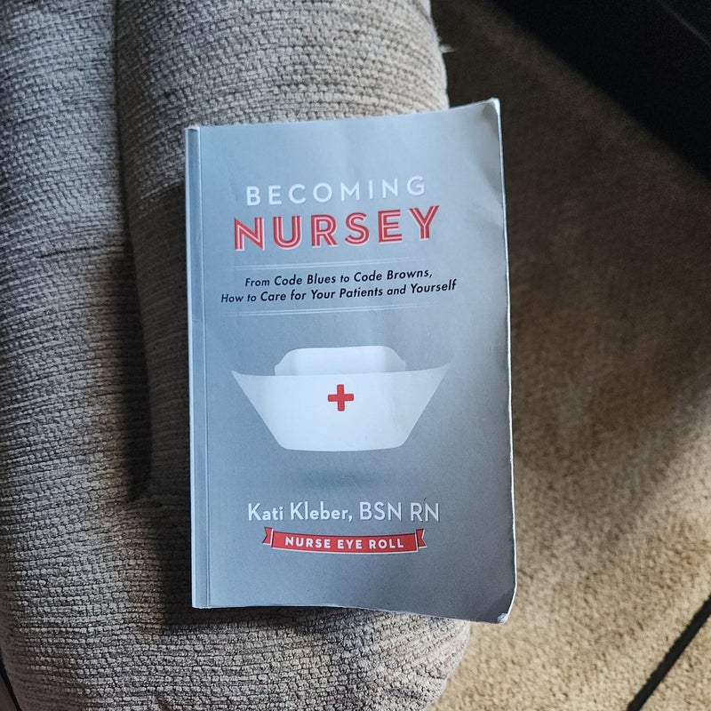 Becoming Nursey
