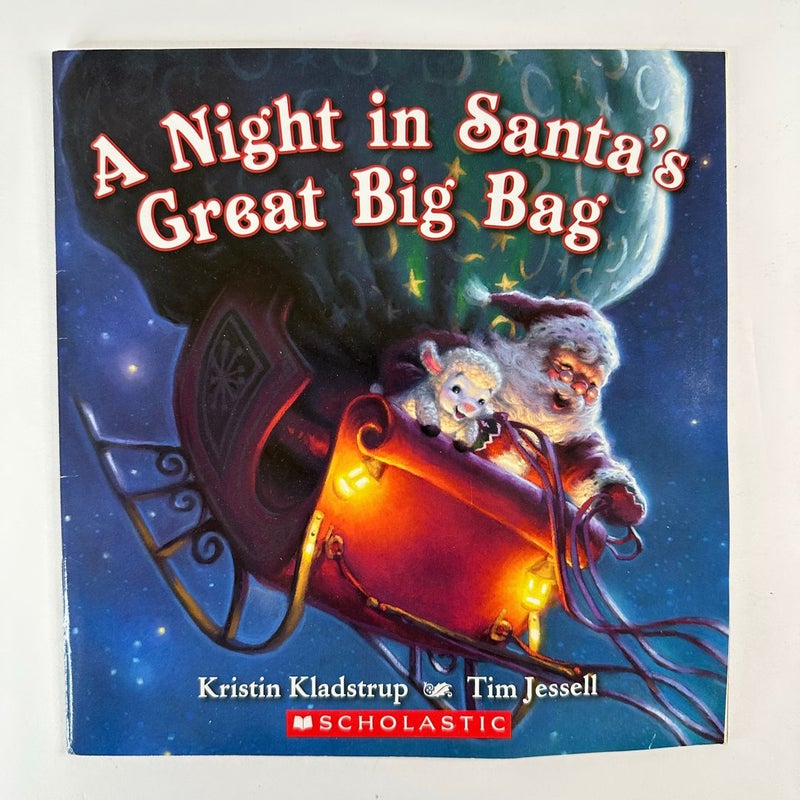 A Night in Santa’s Great Big Bag