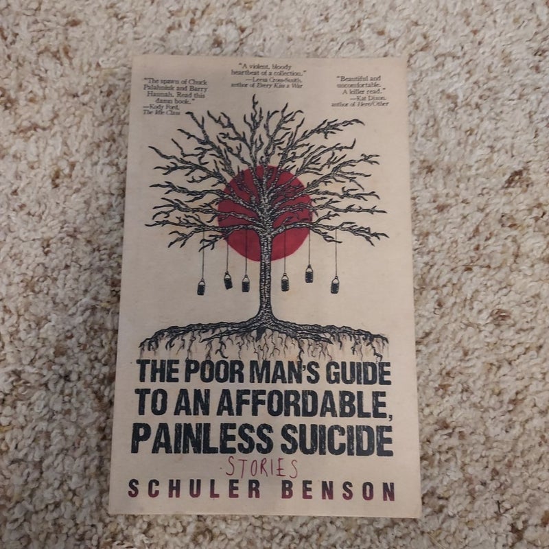 The Poor Man's Guide to an Affordable, Painless Suicide