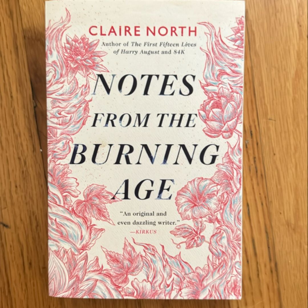 Notes from the Burning Age