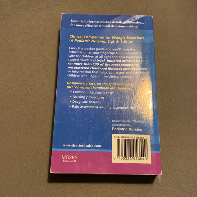 Clinical Companion for Wong's Essentials of Pediatric Nursing
