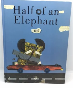 Half of an Elephant
