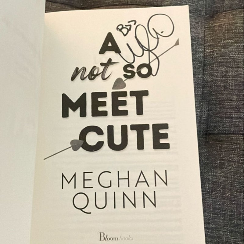 *SIGNED* A Not So Meet Cute