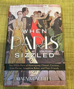 When Paris Sizzled