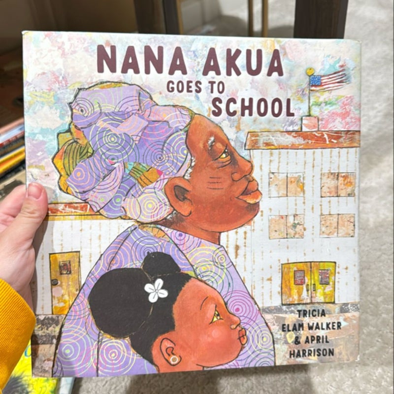 Nana Akua Goes to School