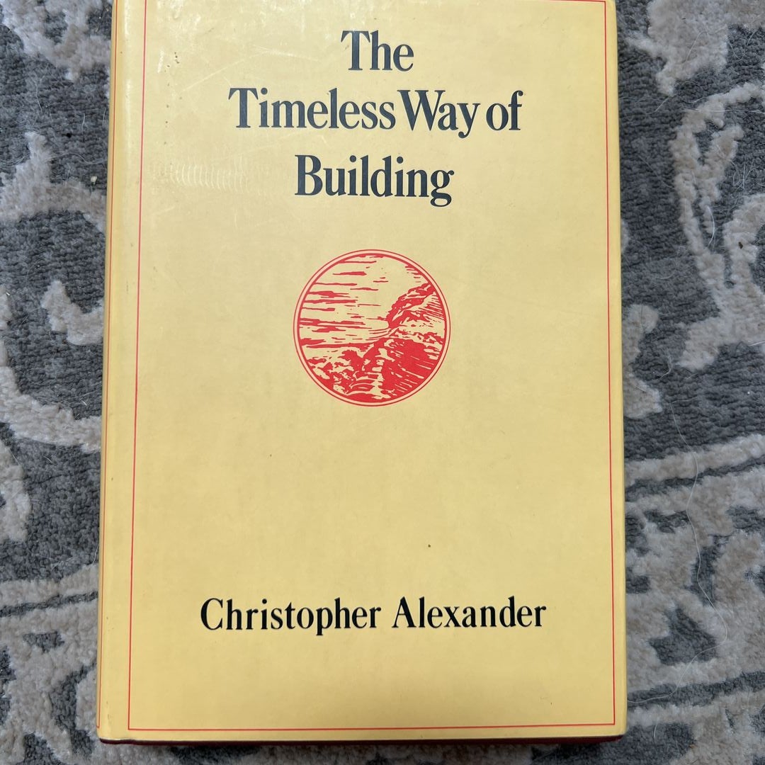The Timeless Way of Building