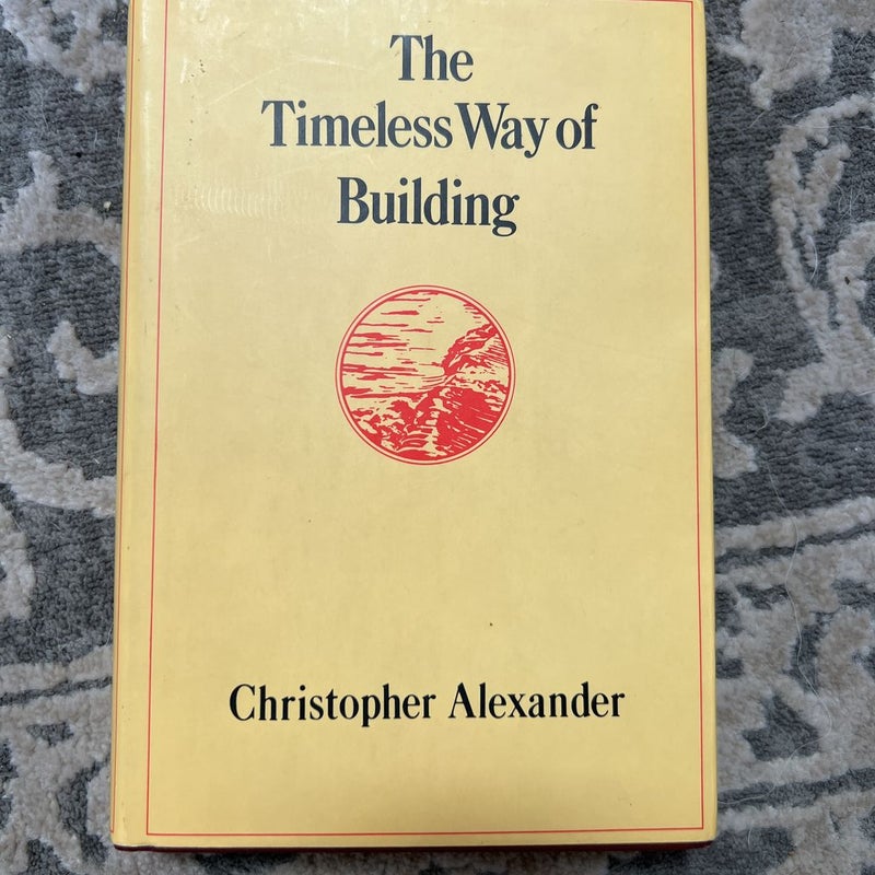 The Timeless Way of Building