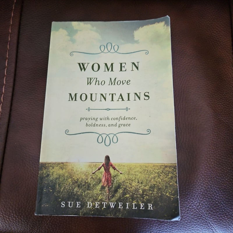 Women Who Move Mountains