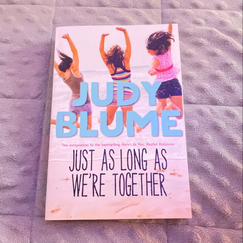 Just As Long As We're Together