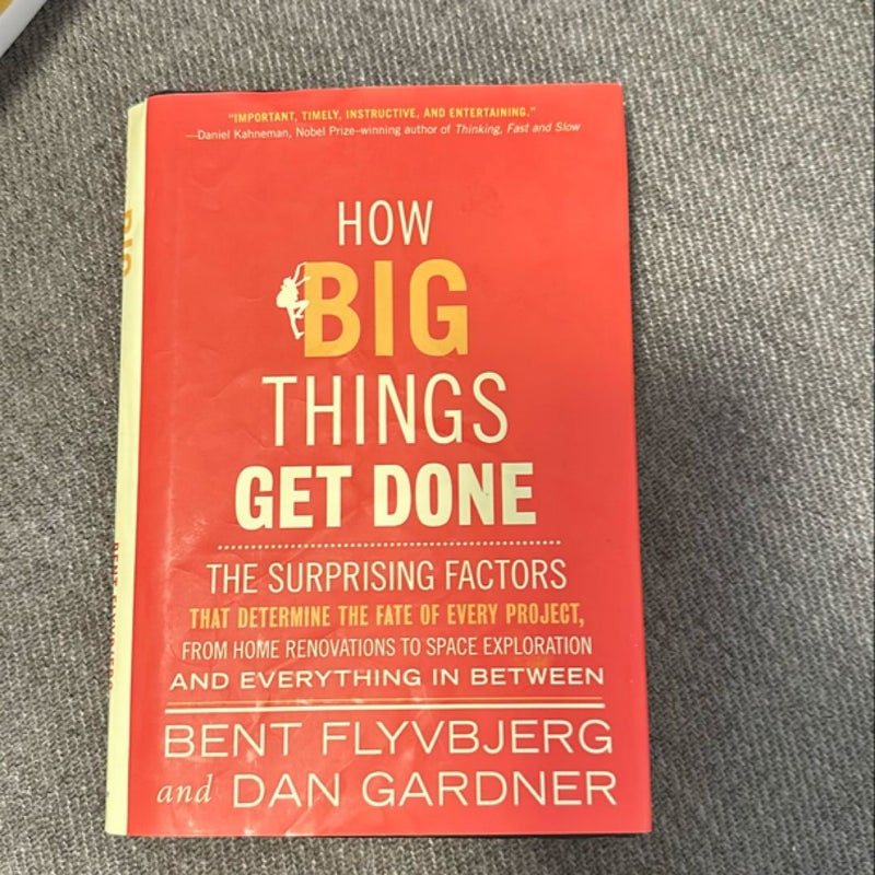 How Big Things Get Done