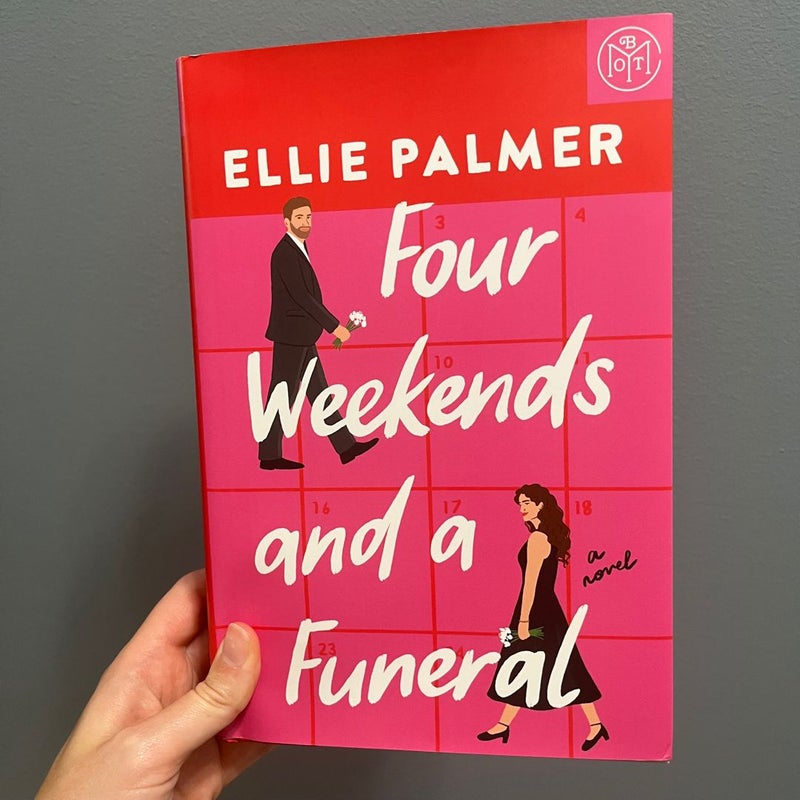 Four Weekends and a Funeral