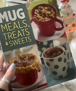 Mugs, Meals, Sweets and Treats