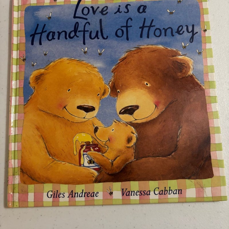 Love Is a Handful of Honey