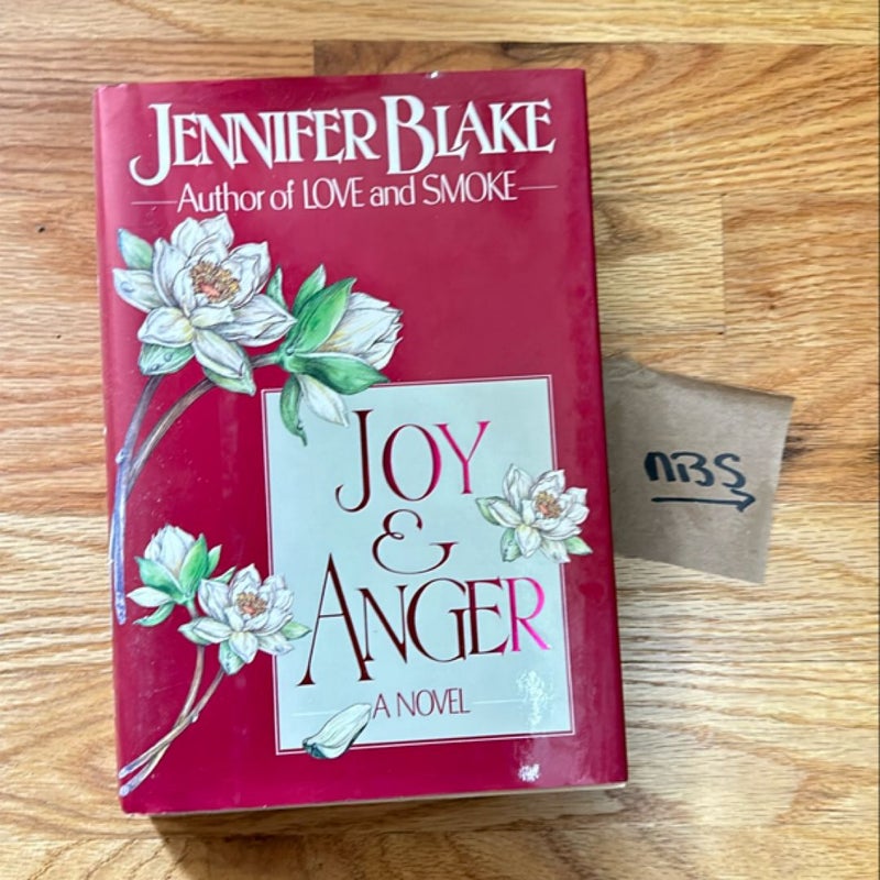 Joy and Anger