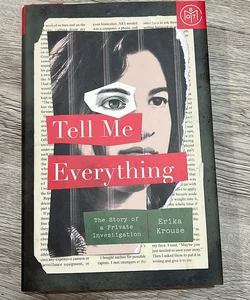 Tell Me Everything