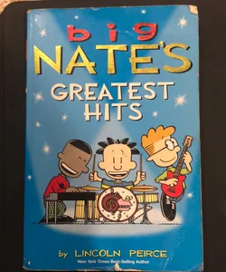 Big Nate's Greatest Hits