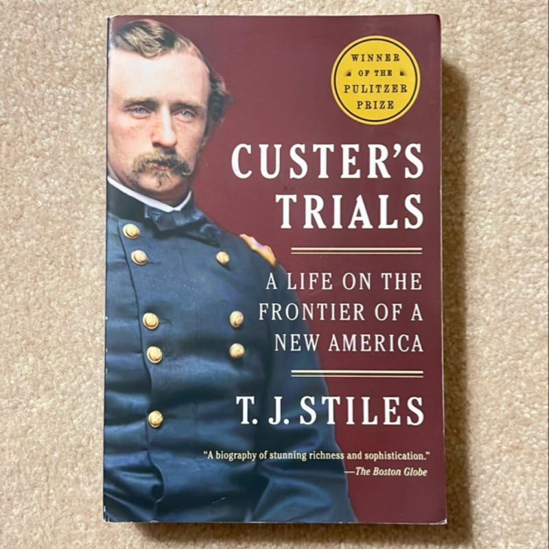 Custer’s Trials