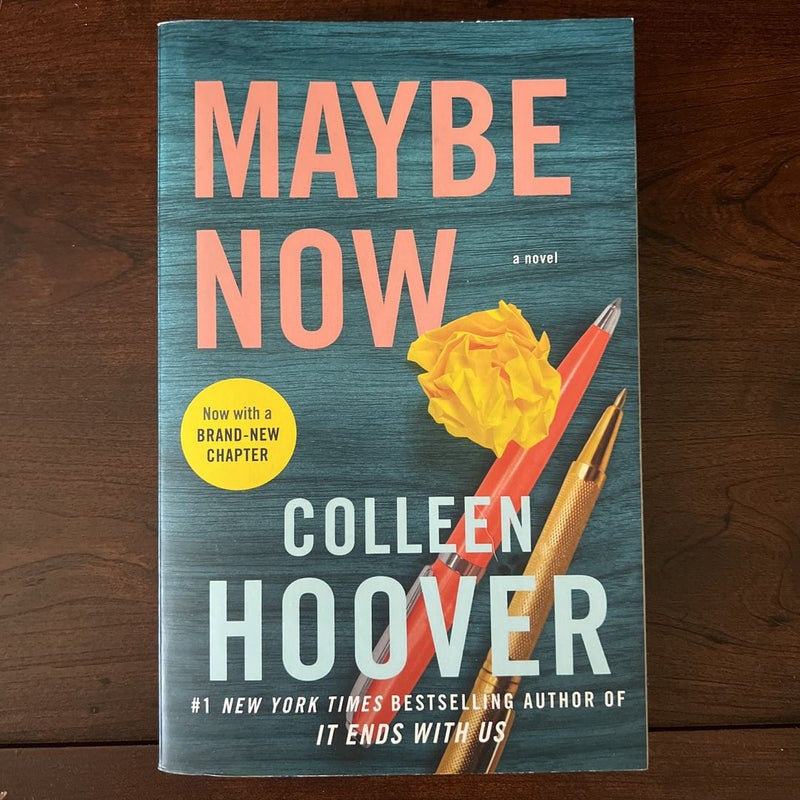 Maybe Now by Colleen Hoover, Paperback