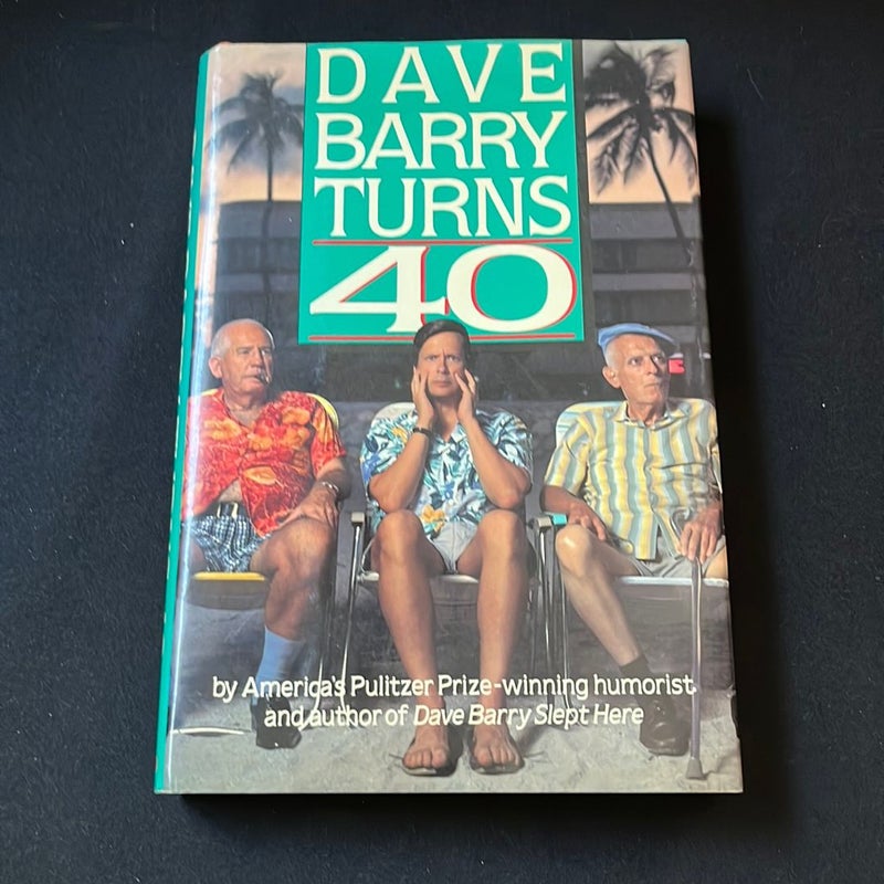 Dave Barry Turns Forty