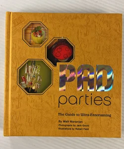 Pad Parties