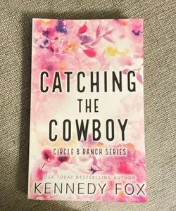 Catching the Cowboy (Special Edition)