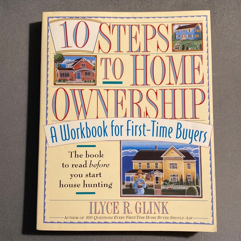 10 Steps to Home Ownership