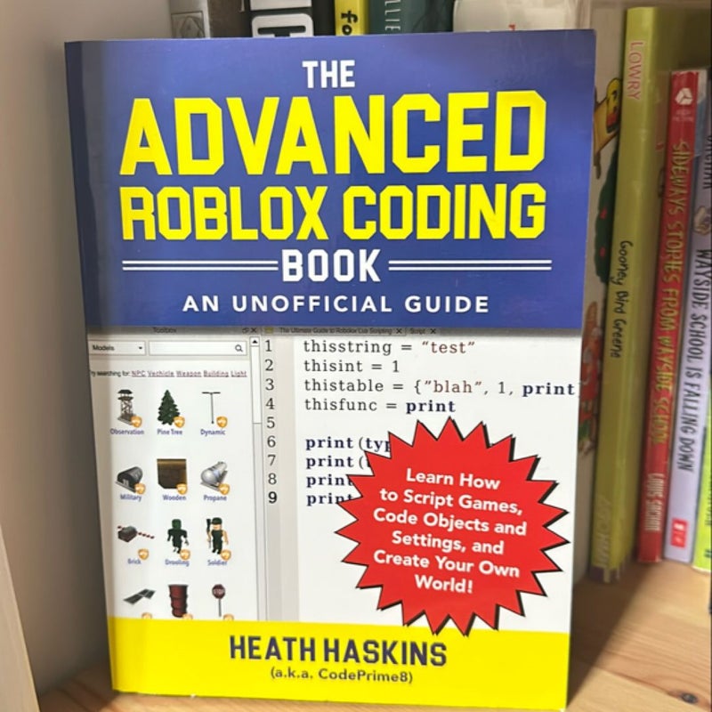 The Advanced Roblox Coding Book: an Unofficial Guide