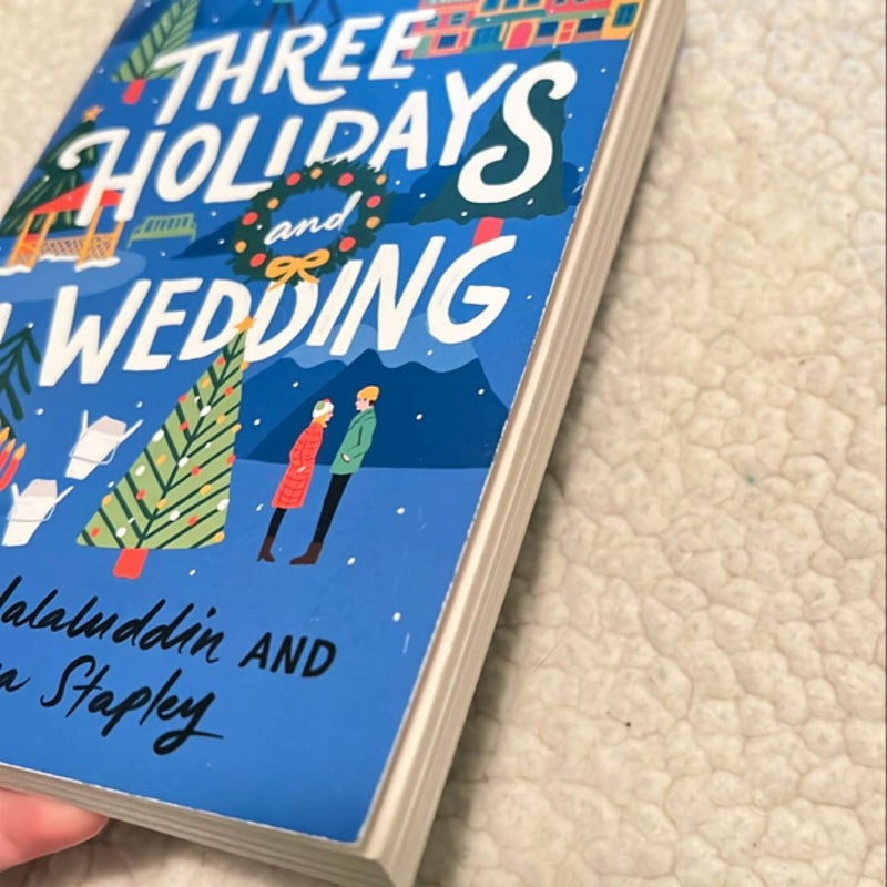 Three Holidays and a Wedding