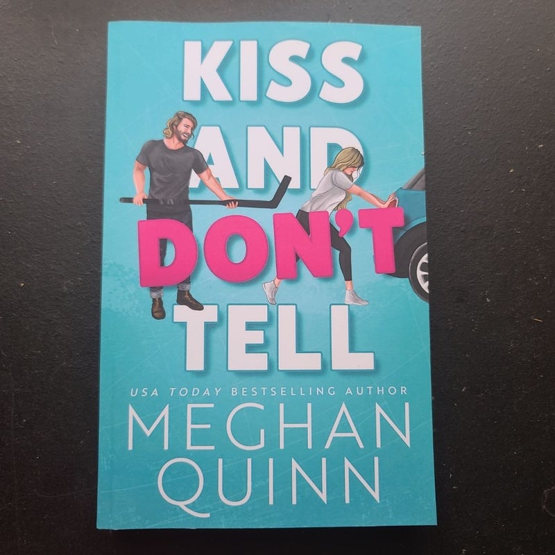 Kiss and Don't Tell